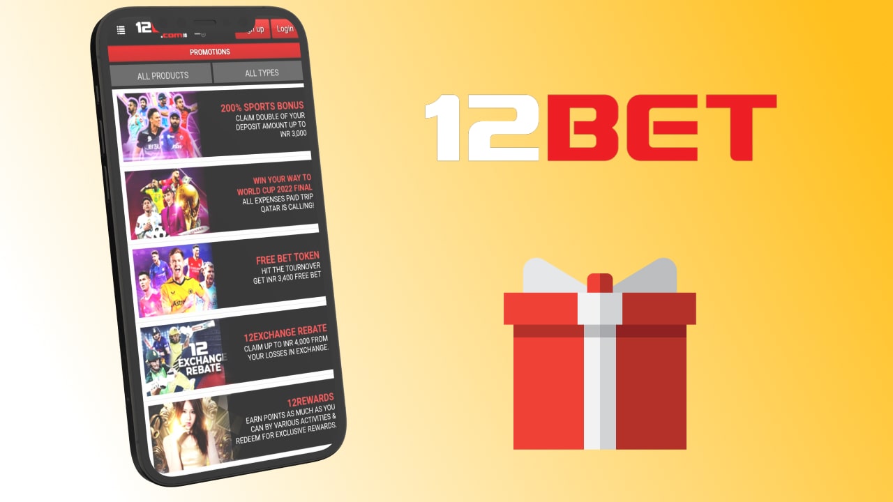 12bet app bonuses and promotions