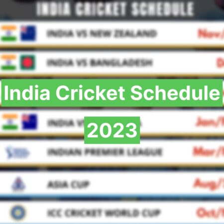 India Cricket Schedule 2023