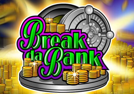 Break da Bank Online Slot Game